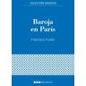 Marcial Pons, Ediciones de Historia Baroja En París