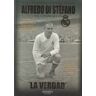 Editorial Siníndice Alfredo Di Stéfano En Chamartín. La Verdad