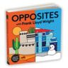 GRUB STREET Opposites With Frank Lloyd Wright