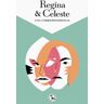 Ediciones La Uña Rota Regina  Celeste