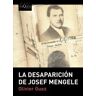 Maxi-Tusquets La Desaparición De Josef Mengele