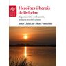Onada Edicions SL Herones I Herois De Deltebre