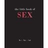 QUADRILLE Little Book Of Sex: Hot - Hot - Hot