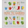 Dorling Kindersley Ltd Rhs How To Garden When You're New To Gardening