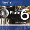 Trinity College London: Flute Exam Pieces Grade 6 2017 - 2020 Cd