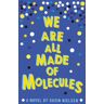 Andersen Press Ltd We Are All Made Of Molecules