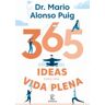 Espasa 365 Ideas Para Una Vida Plena