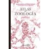 GeoPlaneta Atlas De Zoología Poética