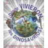 DK dónde Vivieron Los Dinosaurios?