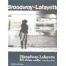 KALATHOS EDICIONES Broadway-lafayette. El último Andén