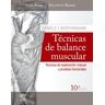 Elsevier España, S.L.U. Daniels Y Worthingham : Técnicas De Balance Muscular