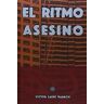 Ediciones Dimensionales El Ritmo Asesino