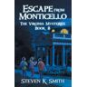 MyBoys3 Press Escape From Monticello