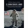 Bubok Publishing, S.L. El Gran Fraude Lunar