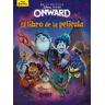 Libros Disney Onward. El Libro De La Película