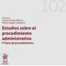 Editorial Tirant Lo Blanch Estudios Sobre El Procedimiento Administrativo. Ii Tipos De Procedimientos