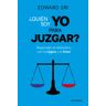 PALABRA EDICIONES S.A. Quien Soy Yo Para Juzgar?
