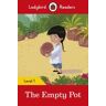LADYBIRD BOOKS The Empty Pot - Ladybird Readers Level 1