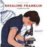 Vegueta Ediciones S. L. / Vegueta Edicions S. L. Rosalind Franklin