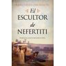 Almuzara El Escultor De Nefertiti