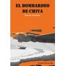 Npq Editores El Bombardeo De Chiva
