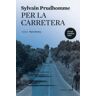 LES HORES Per La Carretera