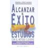 Ediciones Obelisco S.L. Alcanzar éxito Estudios