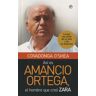 LA ESFERA DE LOS LIBROS, S.L. Así Es Amancio Ortega