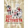 Editorial Flamboyant, S.L. Soy Activista