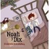 Disset Noah I Dix, El Misterio De La Dislexia