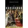 Taurus Los Habsburgo: Soberanos Del Mundo