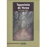 Toxosoutos, S.l. Toponimia De Verea