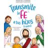 BibliotecaOnline Transmite La Fe A Tus Hijos (o Nietos)