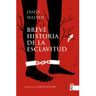 Faktoría K de Libros Breve Historia De La Esclavitud