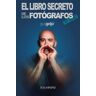 EOLAS El Libro Secreto De Los Fotógrafos