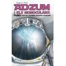 Edicions Secc Adzum I Els Monoculars: Fusió!