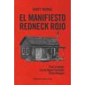 DIRTY WORKS El Manifiesto Redneck Rojo