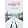 Tres Puntos Ediciones La Mercancía Más Preciosa