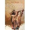 Ediciones Isthar Luna Sol El Chamán Y El Cristo