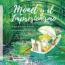 Mr. Momo Monet Y El Impresionismo
