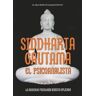 Alas. Siddharta Gautama, El Psicoanalista