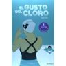 Diábolo Ediciones El Gusto Del Cloro