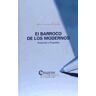 Ediciones Universidad de Valladolid Barroco De Los Modernos, El. Despuntes Y Pespuntes