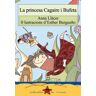 Edicions del Bullent, S.L. La Princesa Cagaire I Bufeta