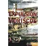 Nabla Actividades Editoriales, S.L. Expulsion De Los Moriscos,la