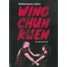 Alas. Reflexiones Sobre Wing Chun Kuen