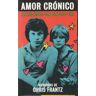 Libros del Kultrum Amor Crónico