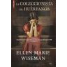 Libros de Seda S.L. La Coleccionista De Huérfanos