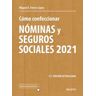 Deusto Cómo Confeccionar Nóminas Y Seguros Sociales 2021