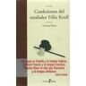 Editora y Distribuidora Hispano Americana, S.A. (EDHASA) Confesiones Del Estafador Félix Krull